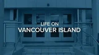 Life on Vancouver Island - International Students
