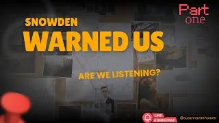 Part 1: Surveillance: Snowden Warned Us ⚠️ Are We Listening? #surveillancestate  #surveillance