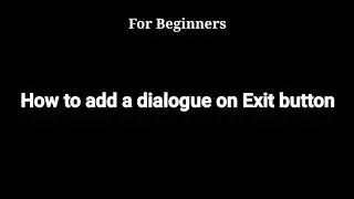 How to add dialog message on exit button