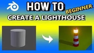 HOW TO CREATE A LIGHTHOUSE | Beginner | Blender