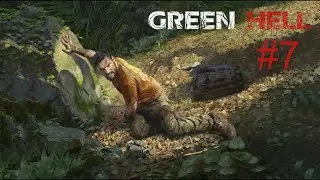 Let's play Green Hell : V&yacute;prava do nezn&aacute;ma #7