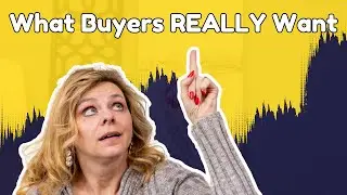 What do real estate buyers REALLY want? | Expert Real Estate Team