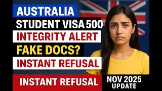 Australia Student Visa 500 Integrity ALERT Details in 2 MIN, MD115 New Rules, Fake Docs Crackdown