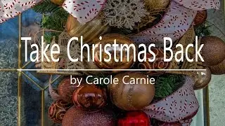 Take Christmas Back!
