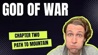 Path To The Mountain | God of War Chapter 2