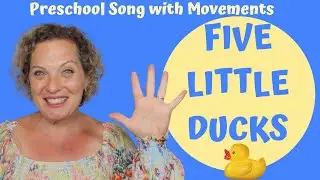 Preschool Song with Movement | 5 Little Ducks | Action Song for Kids