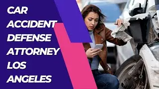 Car accident defense attorney los angeles | Muhammad Asif Khan 2.0