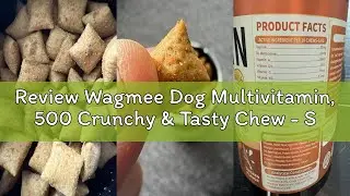 Review Wagmee Dog Multivitamin, 500 Crunchy & Tasty Chew - Supports Daily Energy, Heart Health, Skin