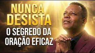 A Ora&ccedil;&atilde;o que Deus N&Atilde;O PODE Ignorar (Lucas 18 Revelado) - Pastor Adailton