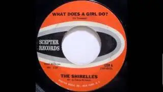 What Does A Girl Do- The Shirelles-'1963- 45-Scepter 1259.wmv