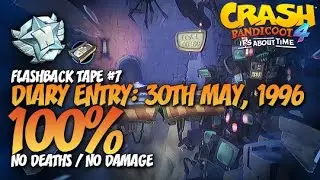 Crash Bandicoot 4: Diary Entry: 30th May, 1996 100% Run - Flashback Tape #7 (No Deaths / No Damage)