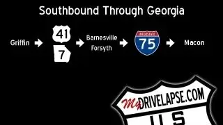 US 41 Through Georgia: Griffin, Barnesville, Forsyth, & I-75 to Macon