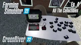 FS22 | GreenRiver 22 - Эпизод 4 - ВСЕ КОЛЛЕКЦИОННЫЕ ПРЕДМЕТЫ | Farming Simulator 22