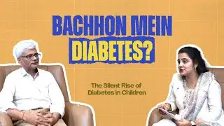Bachhon Mein Diabetes? | The Silent Rise of Diabetes in Children | India | @adyasrivastava001