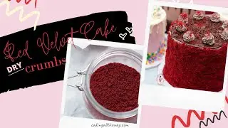 Reaveled! How to make Dry Red Velvet Crumbs for garnishing for Cakes