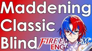 Fire Emblem Engage! Starting at Chapter 17 (Maddening, Classic, Blind, Silly, Cute, Etc.)