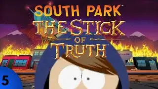 WE'RE GOING TO MY HOME LAND!! | South Park: The Stick of Truth - {Episode 5}