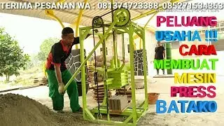 CARA MEMBUAT MESIN PRESS BATAKO MANUAL