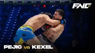 PEJIC vs KEXEL | FULL FIGHT | FNC 27 | M&uuml;nchen