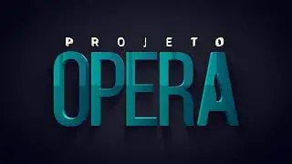 Projeto Opera - Teaser 1