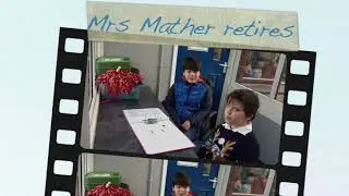 Mrs Mather Retirement video