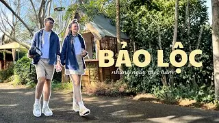 Bảo Lộc - lần đầu ghi lại những ngày chậm như thế ♡ྀི
