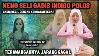KESAKTIAN NENG SELI GADIS INDIGO MEMPUNYAI TERAWANGANYA JARANG MELESET