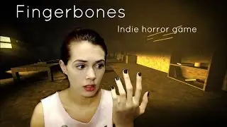 Fingerbones (Indie horror game) But WHY....?