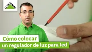 Cómo instalar un regulador de intensidad de luz led | LEROY MERLIN