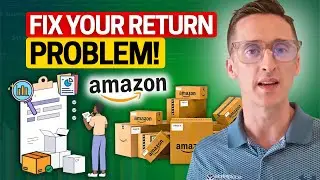 How to Deal with HIGH Return Rates on Amazon 🚨 5 Fixes You Need to Know! from 417k+ Seller Reviews