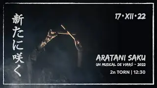 ARATANI SAKU - Un Musical de Viar&oacute; 2022 - TORN 2