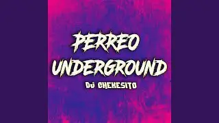 Perreo Underground