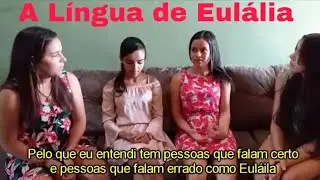 A Língua de Eulália, um breve resumo.
