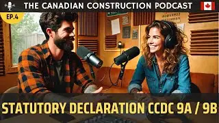Ep 04 - Navigating Statutory Declaration Forms in Construction Contracts