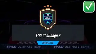 FGS CHALLENGE 2 SBC SOLUTION - FIFA 23 FGS CHALLENGE 2 SBC CHEAPEST SOLUTION *COMPLETED*