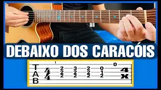 Aprenda no Violão DEBAIXO DOS CARACÓIS, Me fala no WhatsApp qua é a sua dificuldade (27)99745-4297