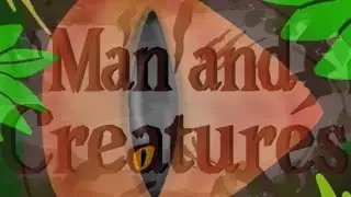 Man and Creatures: Collection ￼