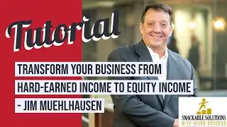How to Half-Retire as a Business Owner - Jim Muehlhausen