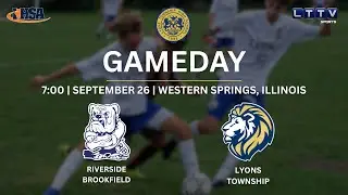 Varsity Boys' High School Soccer | Lyons Township vs Riverside-Brookfield