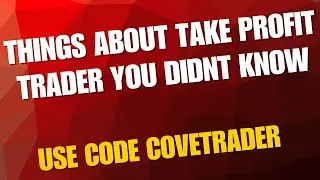 Take Profit Trader: 2 вещи, которые вы не знали, плюс скидка 40% по промокоду COVETRADER
