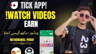 How to use TICK watch to earn money 2025 payment proof Real or Fake withdrawal jazzcash#saqibreviews