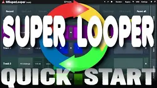 MSuperLooper Quick Start