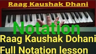 Raag Kaushak Dohani Full Notation   #Raagkaushakdohani