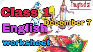 Victers Class 1 English worksheet December 7