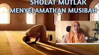 SHALAT MUTLAK PENYELAMAT MUSIBAH