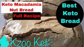 Keto Macadamia Nut Bread | Updated Recipe