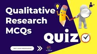 Qualitative Research MCQs Quiz