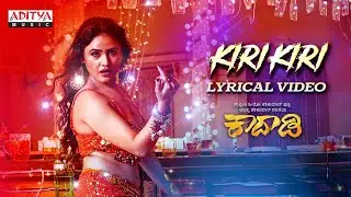 Kiri Kiri Lyrical Video (Kannada) | Kaadaadi | Aditya Shashikumar, Sony Charishta | Bheems Ceciroleo