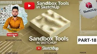 How To Use Sandbox tools In SketchUP – Full Course Part 18