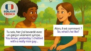 French Conversation Practice : Describing a Person